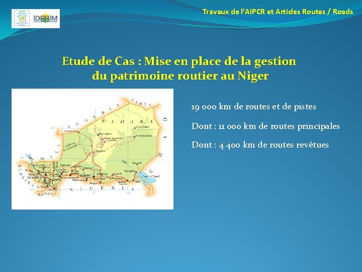 Travaux de l’AIPCR et Articles Routes / Roads Etude de Cas : Mise en