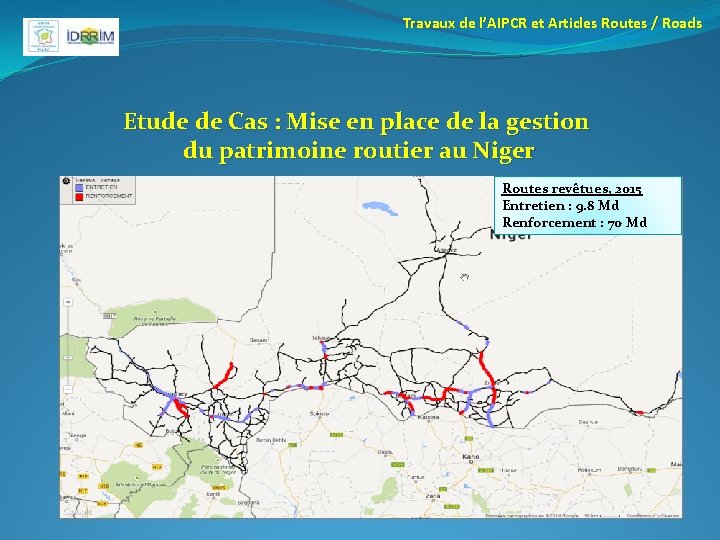 Travaux de l’AIPCR et Articles Routes / Roads Etude de Cas : Mise en