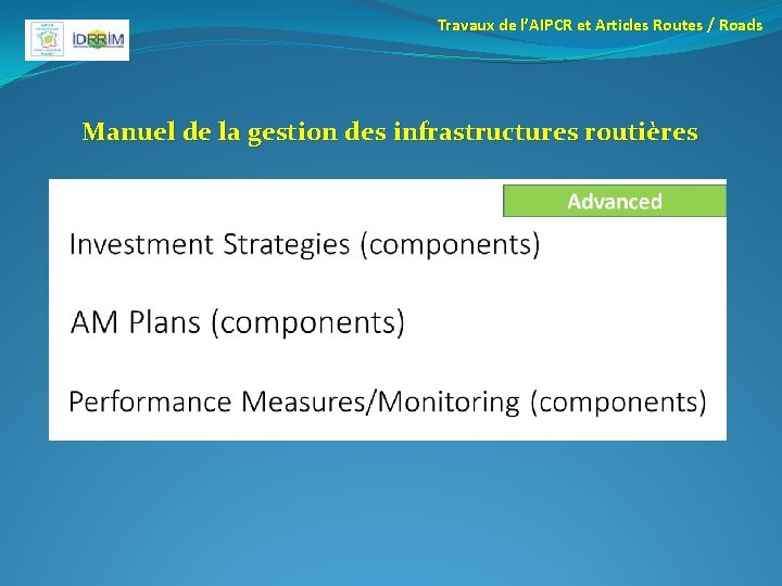 Travaux de l’AIPCR et Articles Routes / Roads Manuel de la gestion des infrastructures