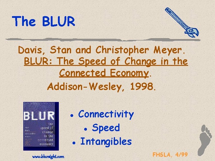 The BLUR Davis, Stan and Christopher Meyer. BLUR: The Speed of Change in the