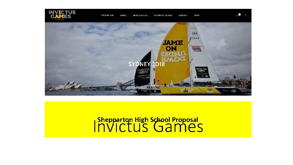 Invictus Games Shepparton High School Proposal 