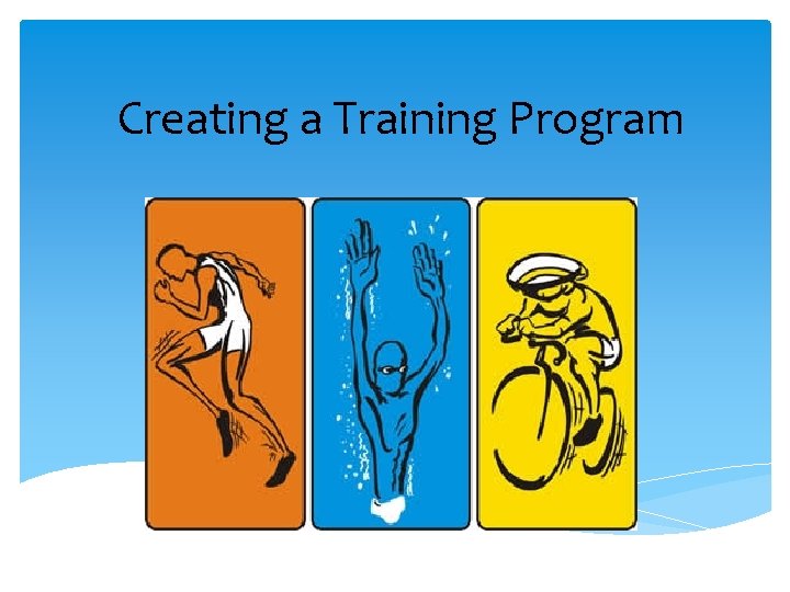 Creating A Training Program