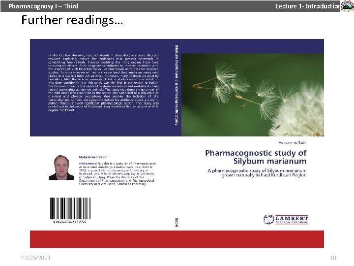 Pharmacognosy I – Third Lecture 1 - Introduction Further readings… 12/25/2021 18 
