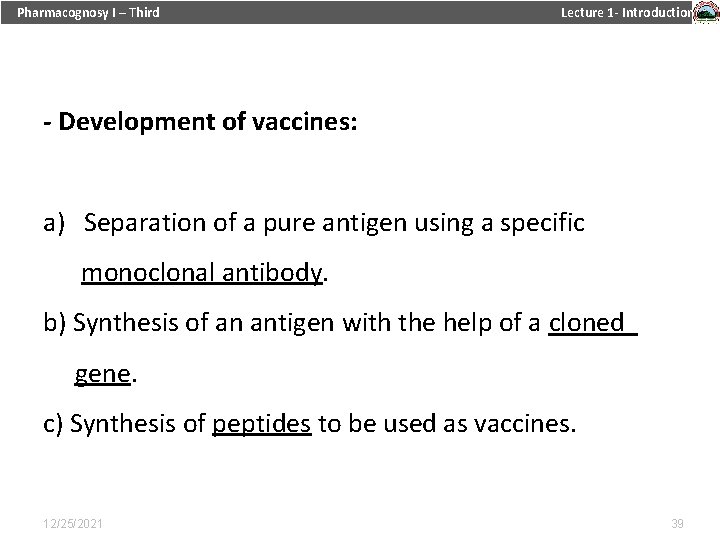 Pharmacognosy I – Third Lecture 1 - Introduction - Development of vaccines: a) Separation