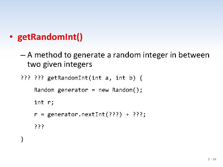  • get. Random. Int() – A method to generate a random integer in