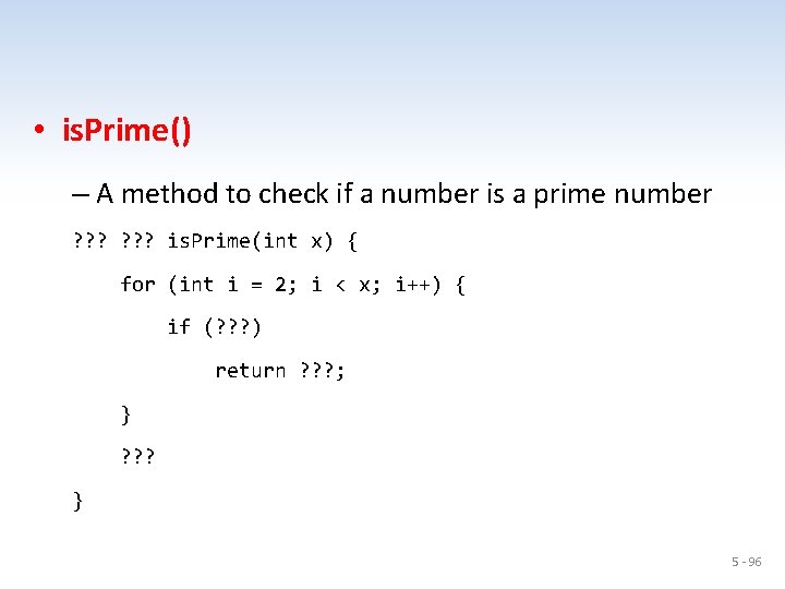  • is. Prime() – A method to check if a number is a