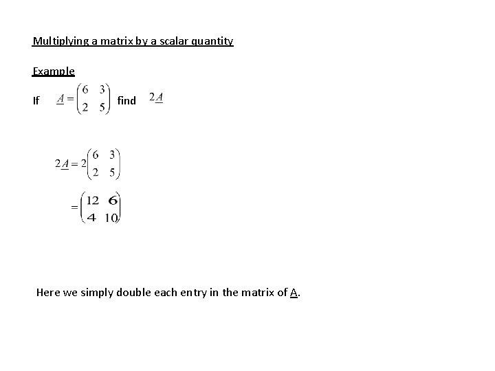 Quantity Matrix Example Matrices 25 December 2021 Matrices A matrix is