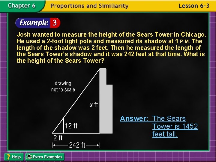 Josh wanted to measure the height of the Sears Tower in Chicago. He used