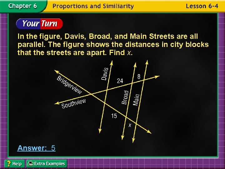 In the figure, Davis, Broad, and Main Streets are all parallel. The figure shows