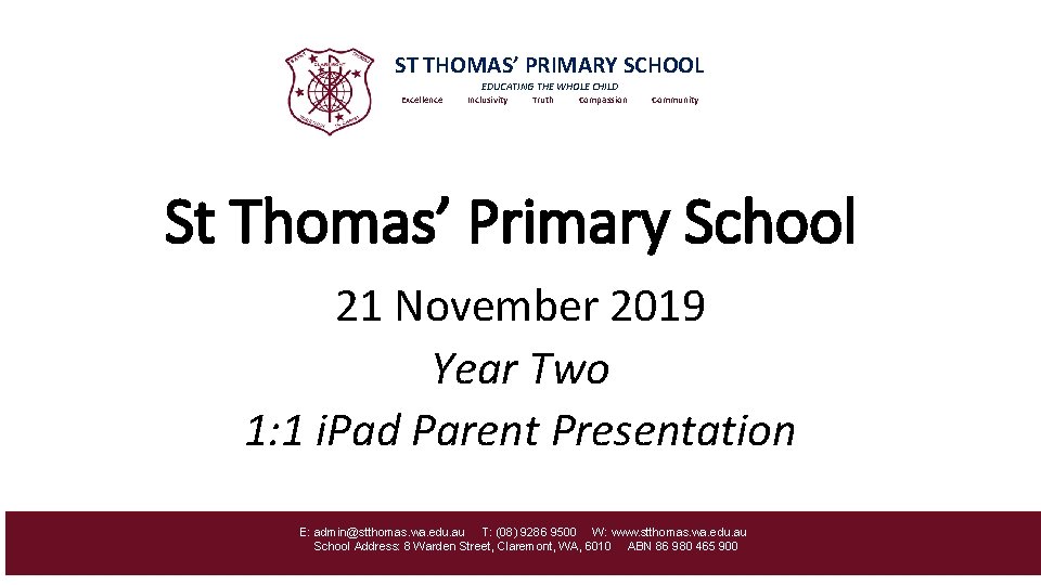 ST THOMAS PRIMARY SCHOOL EDUCATING THE WHOLE CHILD