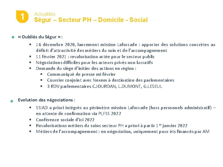 1 Actualités Ségur – Secteur PH – Domicile - Social « Oubliés du Ségur