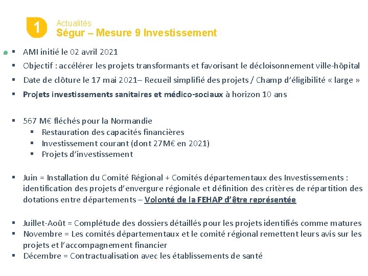 1 § § Actualités Ségur – Mesure 9 Investissement AMI initié le 02 avril