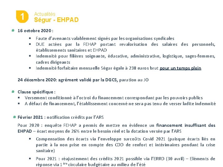 1 Actualités Ségur - EHPAD 16 octobre 2020 : § Faute d’avenants valablement signés