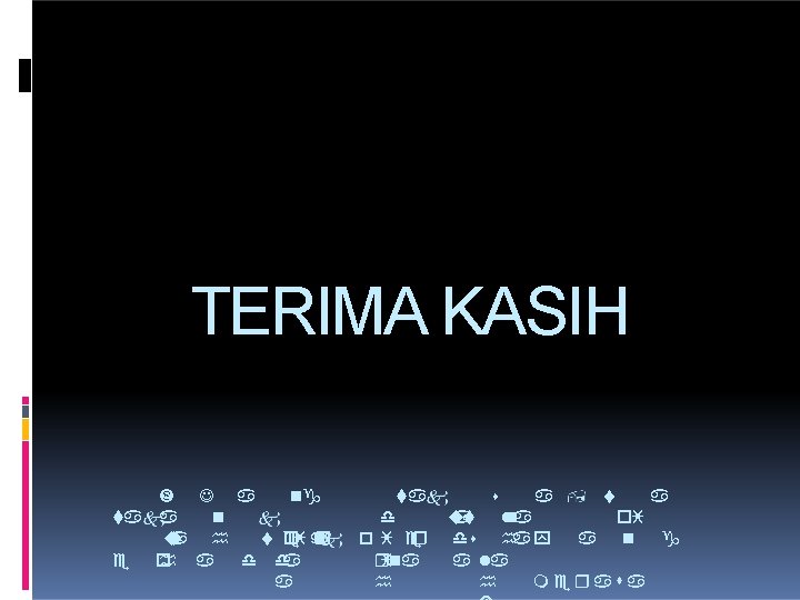 TERIMA KASIH 