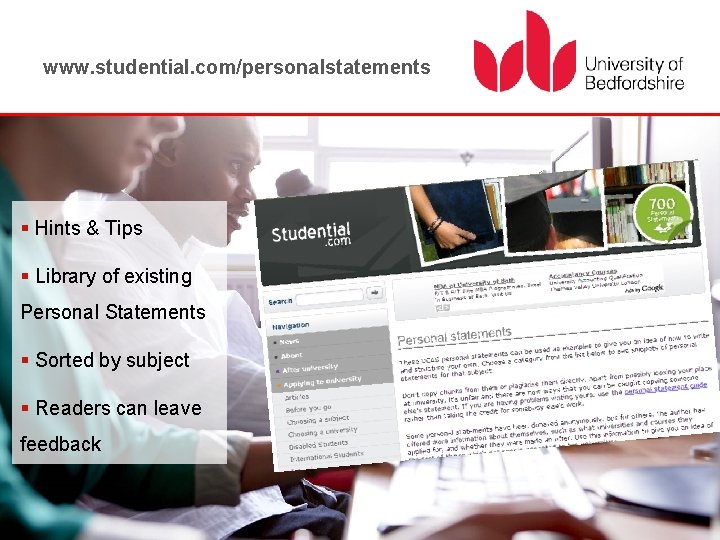 www. studential. com/personalstatements § Hints & Tips § Library of existing Personal Statements §