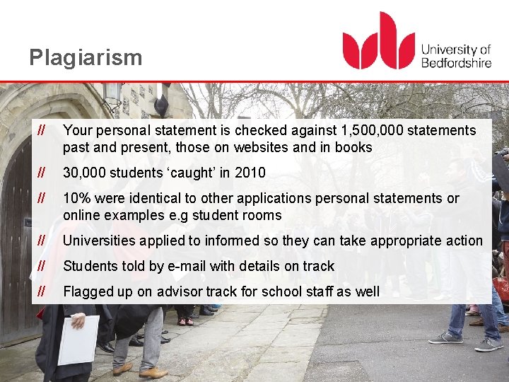 Plagiarism // Your personal statement is checked against 1, 500, 000 statements past and