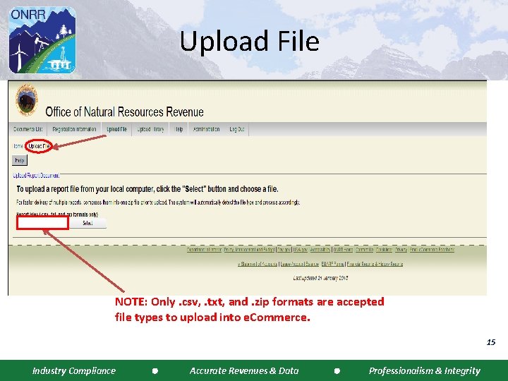 Upload File NOTE: Only. csv, . txt, and. zip formats are accepted file types