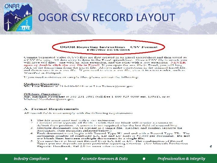 OGOR CSV RECORD LAYOUT 4 Industry Compliance Accurate Revenues & Data Professionalism & Integrity