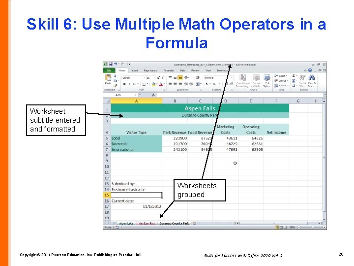 Skill 6: Use Multiple Math Operators in a Formula Worksheet subtitle entered and formatted