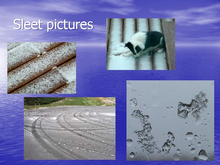 Sleet pictures 