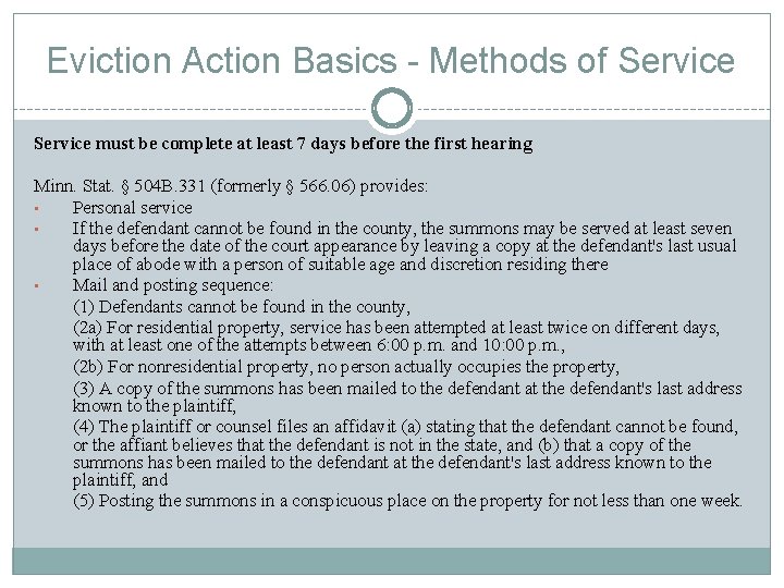 Eviction Action Basics - Methods of Service must be complete at least 7 days