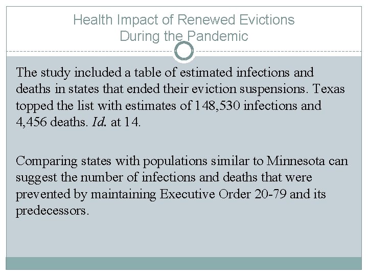 Health Impact of Renewed Evictions During the Pandemic The study included a table of