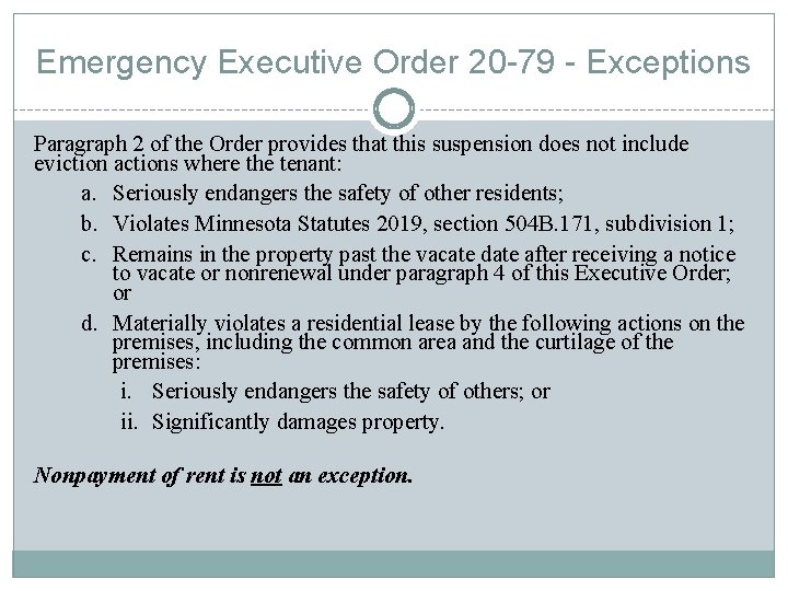 Emergency Executive Order 20 -79 - Exceptions Paragraph 2 of the Order provides that