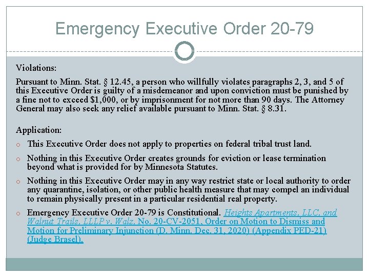 Emergency Executive Order 20 -79 Violations: Pursuant to Minn. Stat. § 12. 45, a