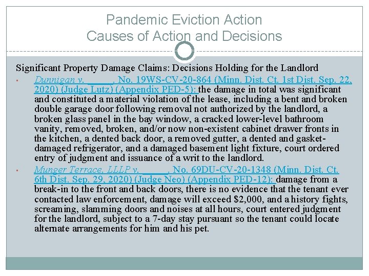 Pandemic Eviction Action Causes of Action and Decisions Significant Property Damage Claims: Decisions Holding