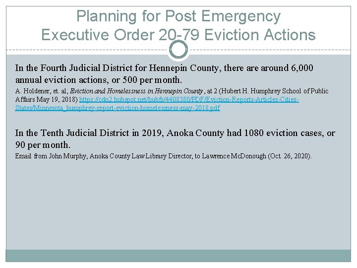 Planning for Post Emergency Executive Order 20 -79 Eviction Actions In the Fourth Judicial