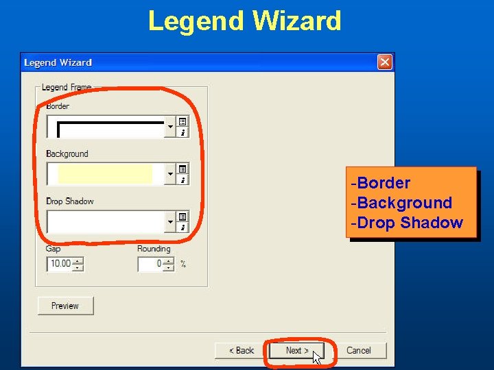 Legend Wizard -Border -Background -Drop Shadow 