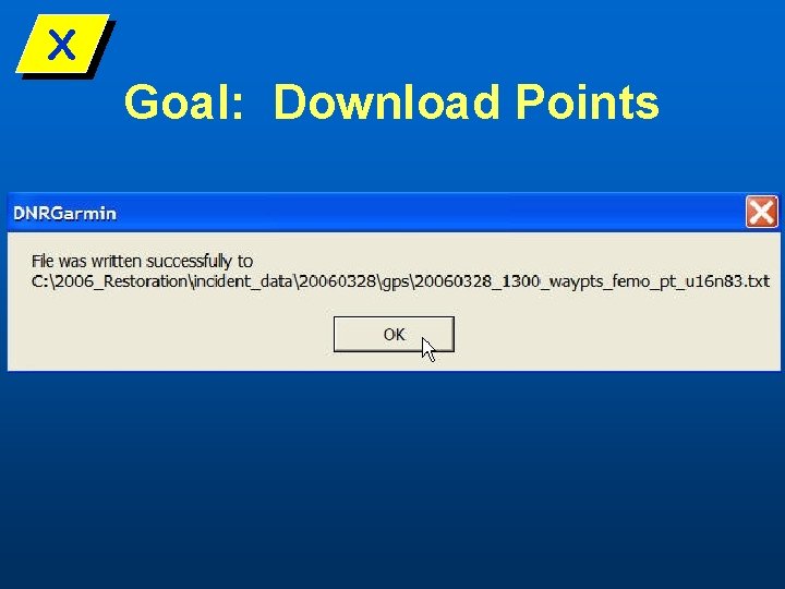 X Goal: Download Points 