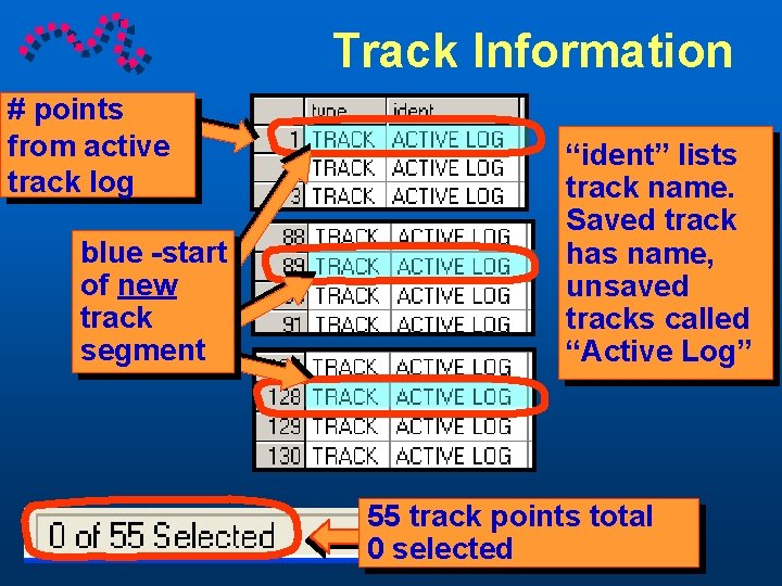 Track Information # points from active track log blue -start of new track segment