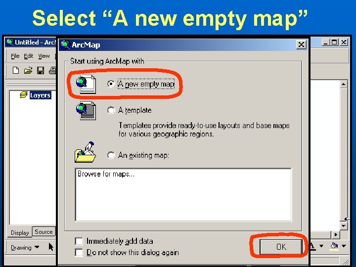 Select “A new empty map” 