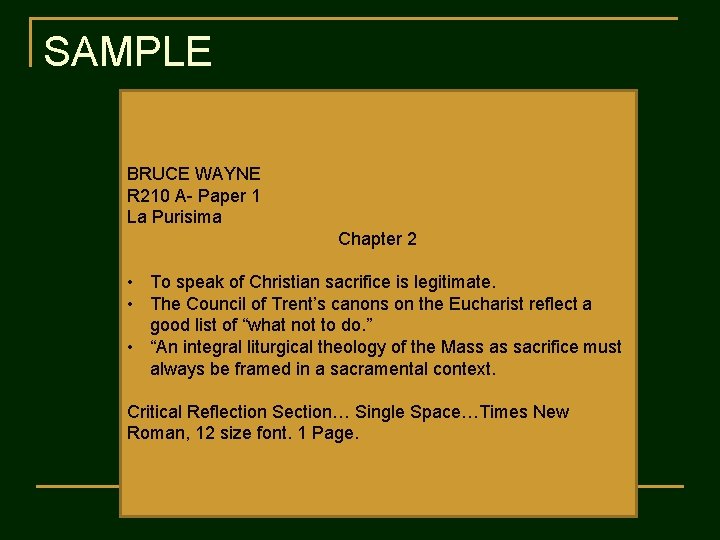 SAMPLE BRUCE WAYNE R 210 A- Paper 1 La Purisima Chapter 2 • To