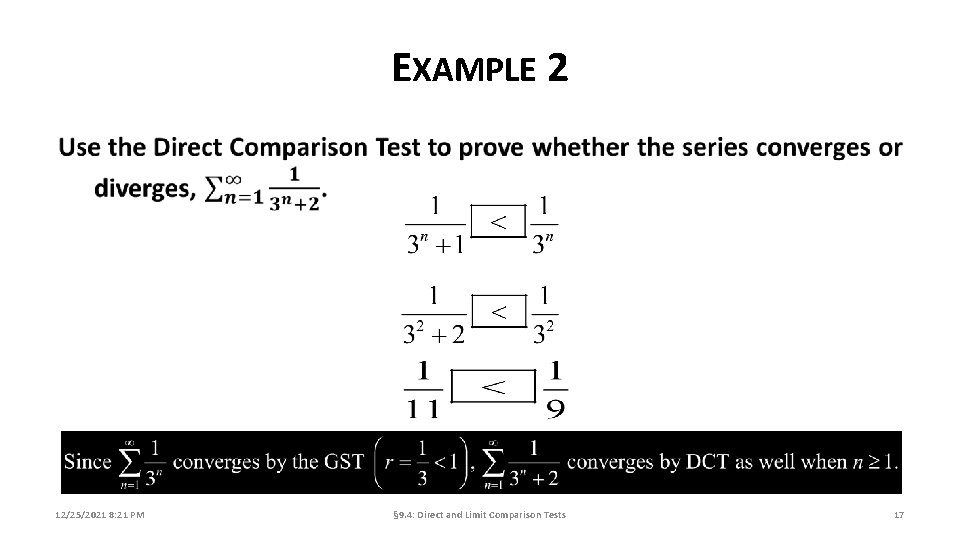 EXAMPLE 2 12/25/2021 8: 21 PM § 9. 4: Direct and Limit Comparison Tests