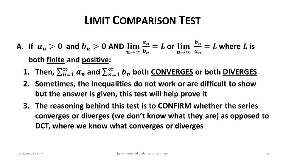 LIMIT COMPARISON TEST 12/25/2021 8: 21 PM § 9. 4: Direct and Limit Comparison