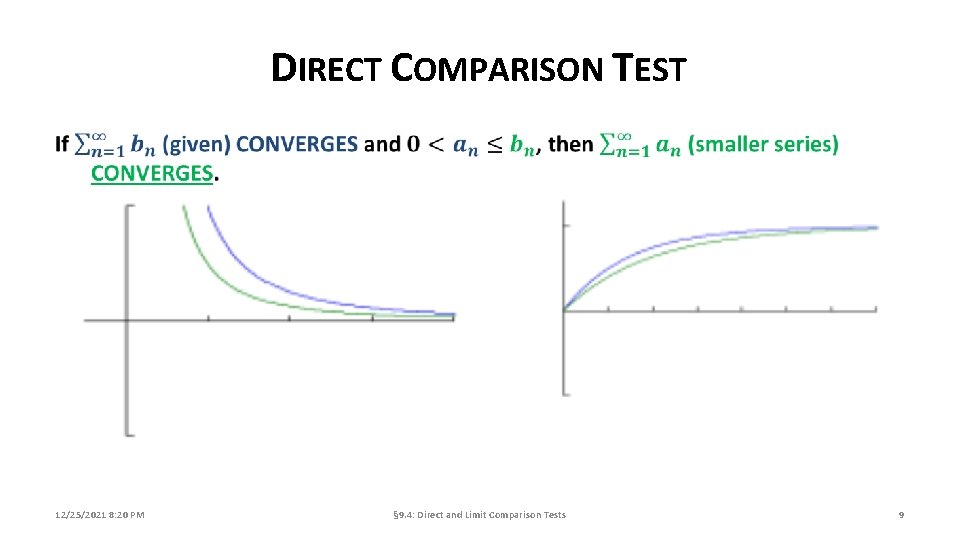 DIRECT COMPARISON TEST 12/25/2021 8: 20 PM § 9. 4: Direct and Limit Comparison