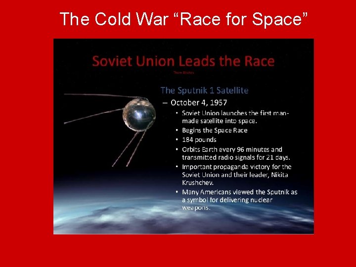 The Cold War “Race for Space” 