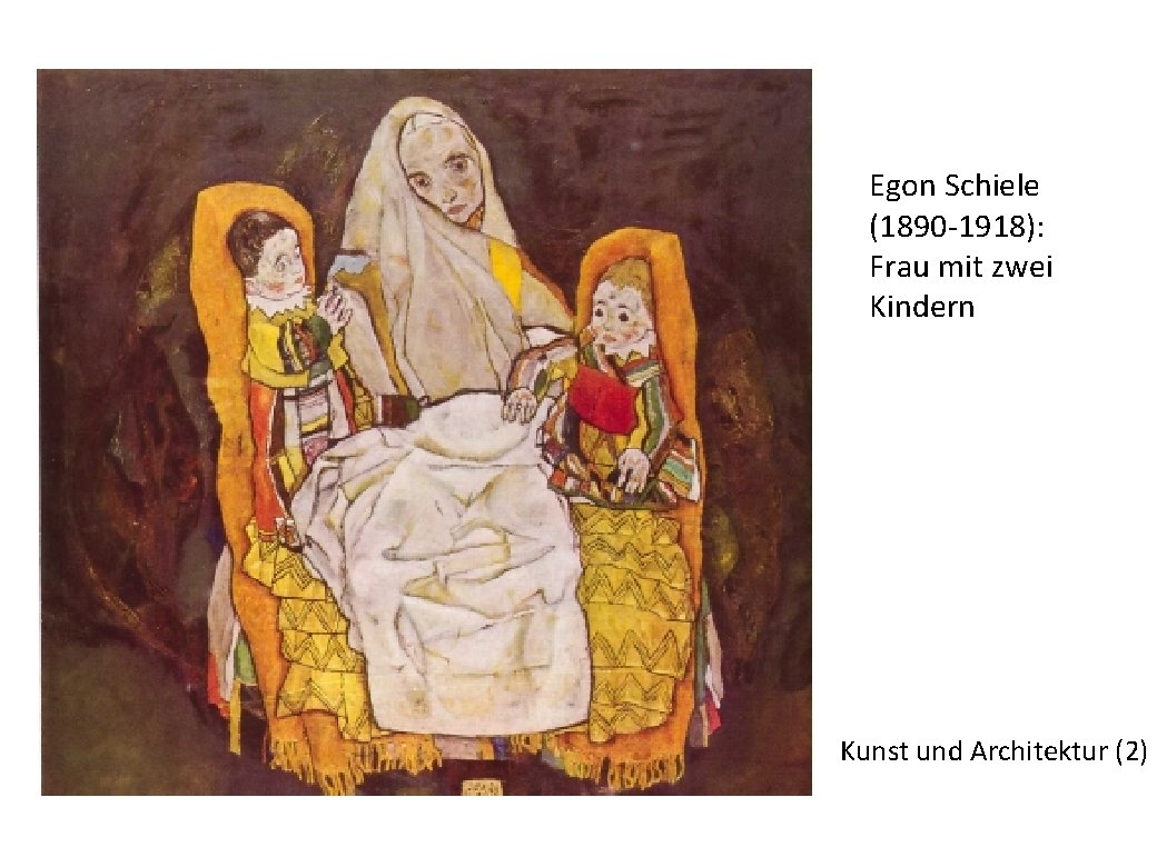 Egon Schiele (1890 -1918): Frau mit zwei Kindern Kunst und Architektur (2) 