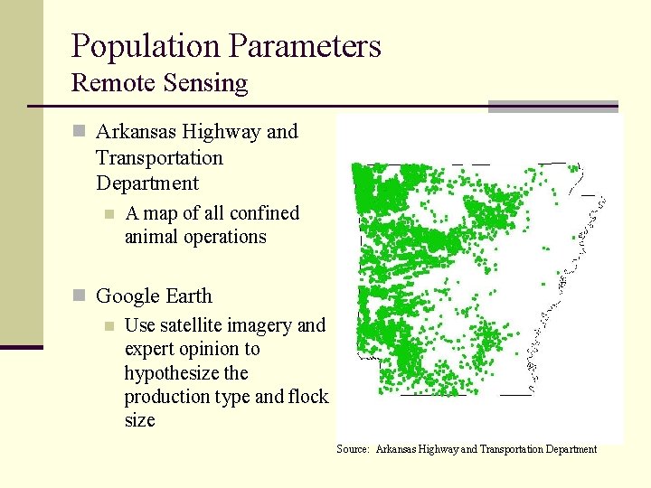 Population Parameters Remote Sensing n Arkansas Highway and Transportation Department n A map of