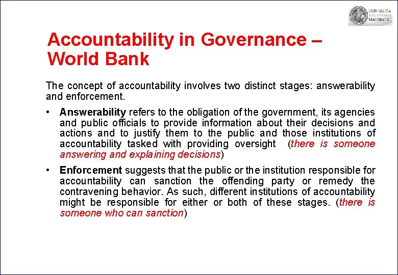 Accountability in Governance – World Bank The concept of accountability involves two distinct stages: