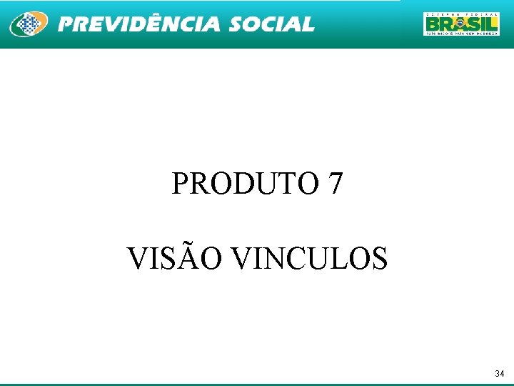 PRODUTO 7 VISÃO VINCULOS 34 