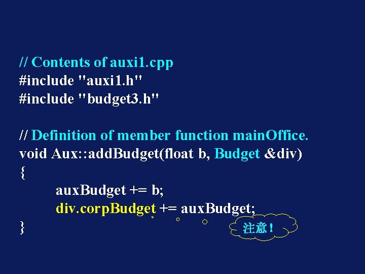 // Contents of auxi 1. cpp #include "auxi 1. h" #include "budget 3. h"