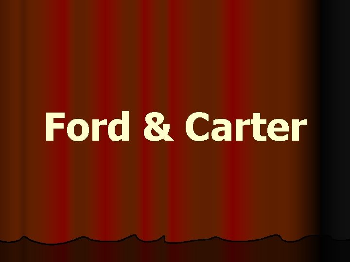 Ford & Carter 