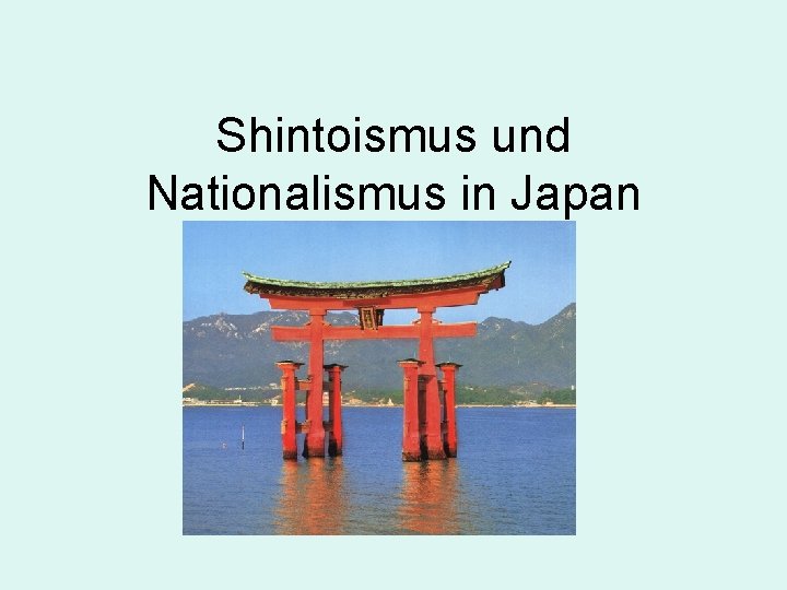 Shintoismus und Nationalismus in Japan 