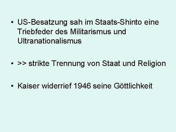  • US-Besatzung sah im Staats-Shinto eine Triebfeder des Militarismus und Ultranationalismus • >>