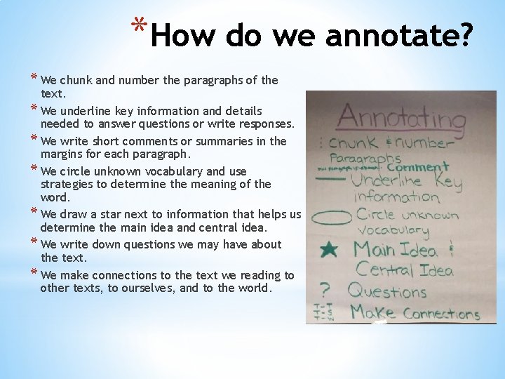 *How do we annotate? * We chunk and number the paragraphs of the text.