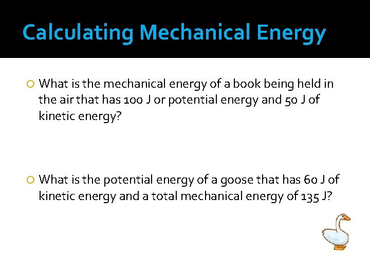 Calculating Mechanical Energy What is the mechanical energy of a book being held in