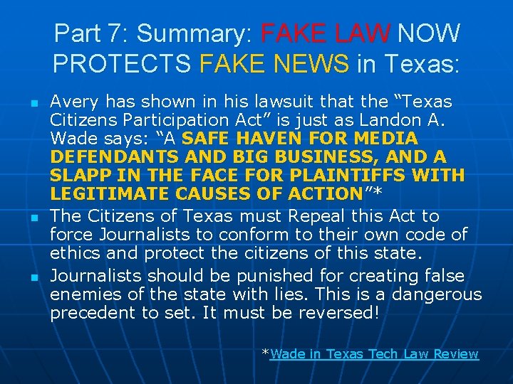 Part 7: Summary: FAKE LAW NOW PROTECTS FAKE NEWS in Texas: n n n